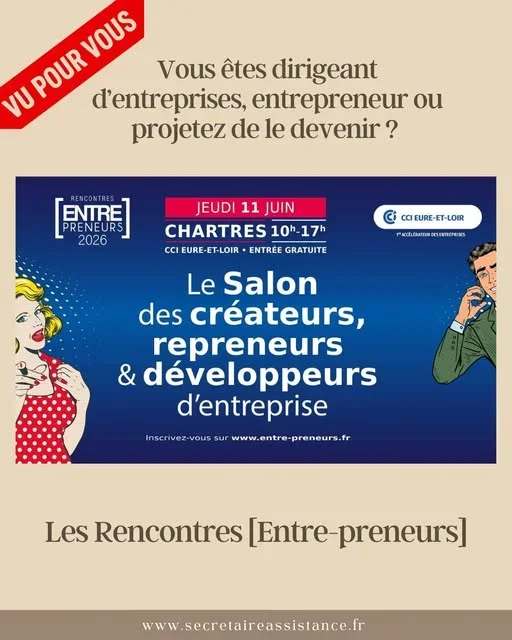  Événement à noter dans vos agendas d'entrepreneurs ! C'est ce jeudi et vous pouvez encore vous inscrire aux ateliers .Entrée gratuite.Le salon Les Rencontres [Entre-preneurs] se tiendra à Chartres (28) , un rendez-vous dédié aux créateurs, repreneurs et dirigeants d'entreprise.L'objectif : permettre aux entrepreneurs de rencontrer en un même lieu des experts, partenaires et structures d'accompagnement pour faire avancer leurs projets.Que vous soyez en phase de création, de reprise ou de développement de votre activité, ce type d'événement est souvent l'occasion : d'obtenir des réponses à vos questions ; de découvrir des dispositifs d'accompagnement ; d'échanger avec des professionnels spécialisés ; et de développer votre réseau local. CCI Eure-et-Loir - Chartres Jeudi 11 juin 2026 10h00 - 17h00 Plus d'informations et programme sur le site officiel : Les Rencontres [Entre-preneurs] https://www.entre-preneurs.fr/Je suis Delphine de Secrétaire Assistance06 86 20 38 62 secretaireassistance@outlook.fr https://www.secretaireassistance.fr#CréationEntreprise #RepriseEntreprise #MicroEntreprise #Entrepreneur #EureEtLoir