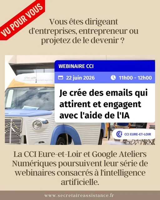  Entrepreneurs, indépendants, TPE… cette information pourrait vous intéresser !La CCI Eure-et-Loir et Google Ateliers Numériques poursuivent leur série de webinaires consacrés à l'intelligence artificielle. Prochain rendez-vous : Lundi 22 juin 2026 De 11h à 12hAu programme : Utiliser Gemini dans Gmail pour rédiger et améliorer ses emails professionnels Concevoir des campagnes emailing plus efficaces Personnaliser ses messages grâce à l'IA Maximiser l'engagement de ses destinataires avec les outils GoogleUne belle occasion de découvrir comment l'IA peut vous faire gagner du temps et améliorer votre communication professionnelle. Et notez déjà les prochaines dates :• 21 septembre : Optimiser son site web et l'expérience utilisateur avec l'IA• 23 novembre : Utiliser YouTube pour développer son activité professionnelleJe partage cette information car je sais que beaucoup d'entrepreneurs cherchent des solutions concrètes pour gagner en efficacité au quotidien. Pour vous inscrire, rendez-vous sur le site de la CCI Eure-et-Loir : https://www.cci28.fr/evenement/ L'IA fait-elle déjà partie de vos outils de travail ?Je suis Delphine de Secrétaire Assistance06 86 20 38 62 secretaireassistance@outlook.fr https://www.secretaireassistance.fr#webinairescci #entrepreneurs #ia #ateliersnumériques #secrétaireassistance